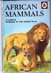 African Mammals (Animals of the World)