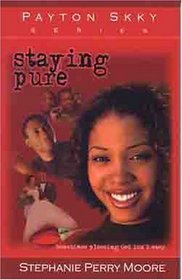Staying Pure (Payton Skky Series, 1)