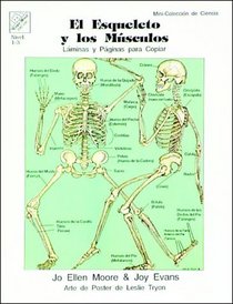 El Esqueleto y los Musculos (Spanish Edition)