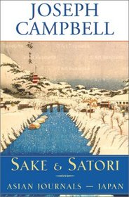 Sake and Satori: Asian Journals, Japan (Asian Journals)