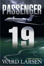 Passenger 19: A Jammer Davis Thriller (Jammer Davis Thrillers)