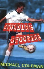 Shocking Shooting (Angels FC S.)