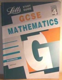 Letts Study Guide: Mathematics (GCSE/National Curriculum Key Stage 4 Study Guides)