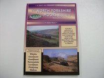 The North Yorkshire Moors Railway: v. 2 (Past & Present Companion)