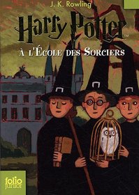 Harry Potter a L'ecole Des Sorciers / Harry Potter and the Sorcerer's Stone (Harry Potter (French))