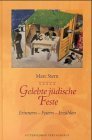 Gelebte judische Feste: Erinnern-Feiern-Erzahlen (German Edition)