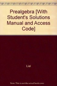 Prealgebra [With Student's Solutions Manual and Access Code]