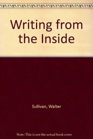 Writing from the Inside