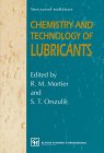 Chemistry and Technology of Lubricants - Second Edition