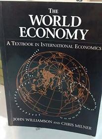 World Economy: A Textbook in International Economics