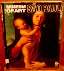 Museum of Art: Sao Paulo (Great Museums of the World (Newsweek).)