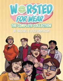 Worsted for Wear: The Complete Collection