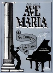 Ave Maria For Trumpet & Piano * Bb Edition * Bach