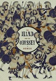 The Iliad and the Odyssey (Knickerbocker Classics)