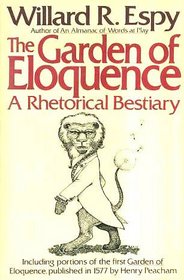 The Garden of Eloquence: A Rhetorical Bestiary