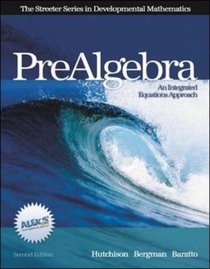 Prealgebra: An Integrated Equations Approach (Streeter Series in Mathematics)