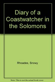 Diary of a Coastwatcher in the Solomons