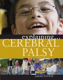 Cerebral Palsy (Explaining)