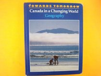 Towards Tomorrow: Canada in a Changing World