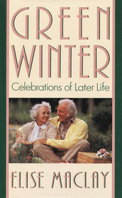 Green Winter: Celebrations of Later Life