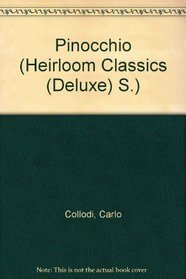 Pinocchio (Heirloom Classics (Deluxe) S)