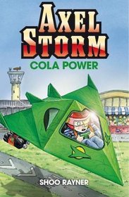Cola Power: v. 1 (Axel Storm)