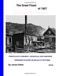 The Great Flood of 1927 (Volume 1)