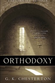 Orthodoxy: Centennial Edition