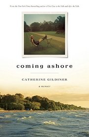 Coming Ashore: A Memoir