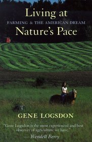 Living at Nature's Pace: Farming and the American Dream