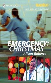 Emergency: Christmas (Harlequin Heartbeat)