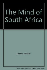 THE MIND OF SOUTH AFRICA