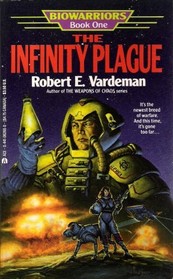 The Infinity Plague (Biowarriors, Book 1)