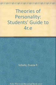 Theories of Personality: Students' Guide to 4r.e