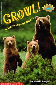 Growl! A Book About Bears (Hello Reader, Science L3)