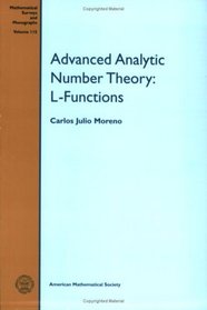 Advanced Analytic Number Theory: L-Functions (Mathematical Surveys & Monographs) (Mathematical Surveys and Monographs)