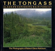 The Tongass: Alaska's Vanishing Rain Forest