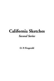 California Sketches (Second Series)