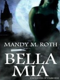 Bella Mia (Daughter of Darkness, 3)