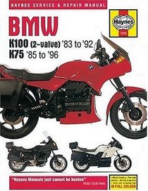 Bmw K100 (2-valve) '83 to '92 & K75 '85 to '96 Service and Repair Mainual