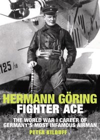 HERMAN GORING FIGHTER ACE