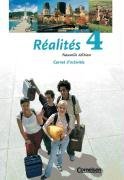 Realites 4. Nouvelle Edition. Carnet d'activites