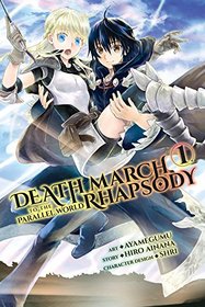 Death March to the Parallel World Rhapsody, Vol. 1 (manga) (Death March to the Parallel World Rhapsody (manga))
