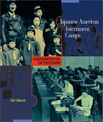 Japanese American Internment Camps (Cornerstones of Freedom, Second Series)