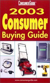 2003 Consumer Buying Guide