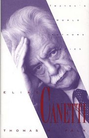 World Authors Series - Elias Canetti (World Authors Series)