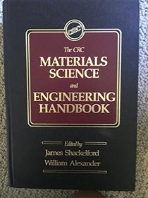 The CRC Materials Science And Engineering Handbook