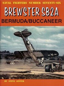 Brewster SB2A Bermuda/Buccaneer (Naval Fighters)