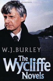 The Wycliffe Novels: Wycliffe and the Three-Toed Pussy / Wycliffe and How to Kill a Cat / Wycliffe and the Guilt-Edged Alibi / Wycliffe and Death in a Salubrious Place / Wycliffe and Death in Stanley Street