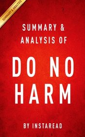 Summary & Analysis of Do No Harm